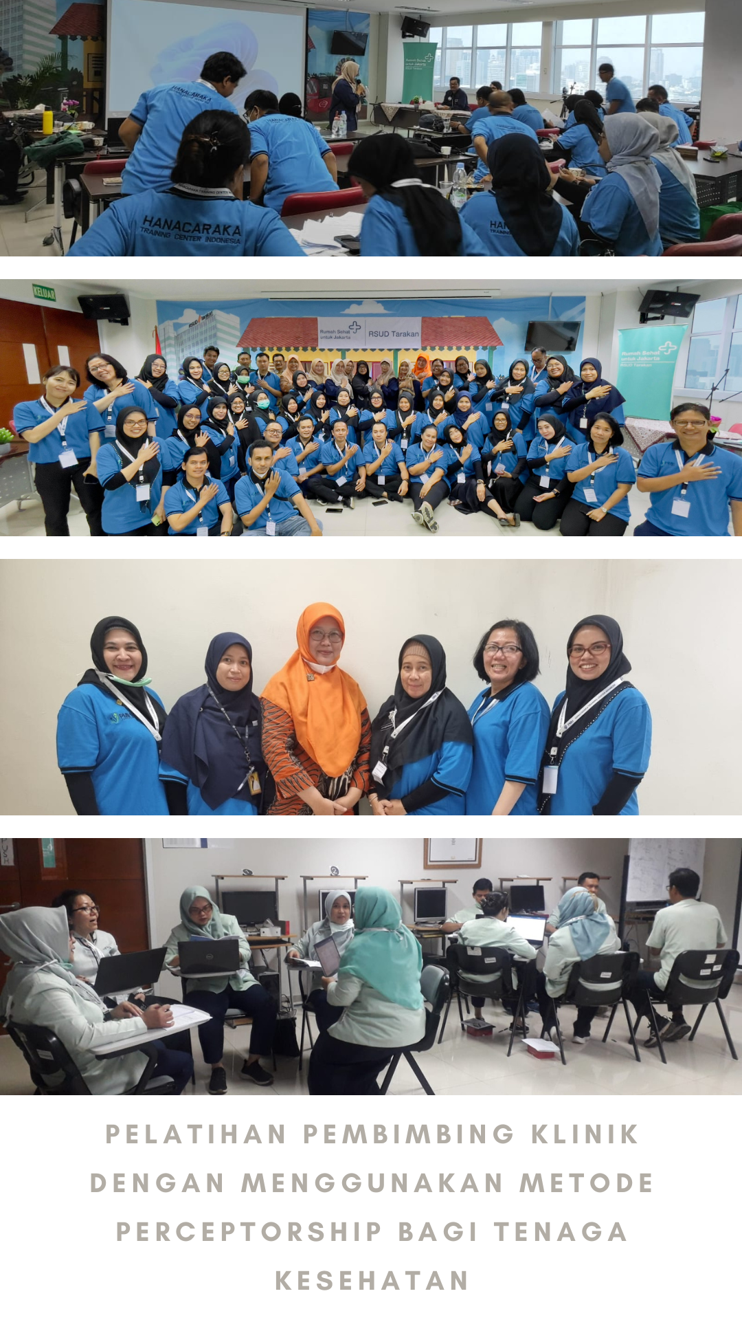 Pelatihan Pembimbing Klinik dengan Metode Preceptorship: Meningkatkan Kualitas Bimbingan di RSUD Tarakan Jakarta