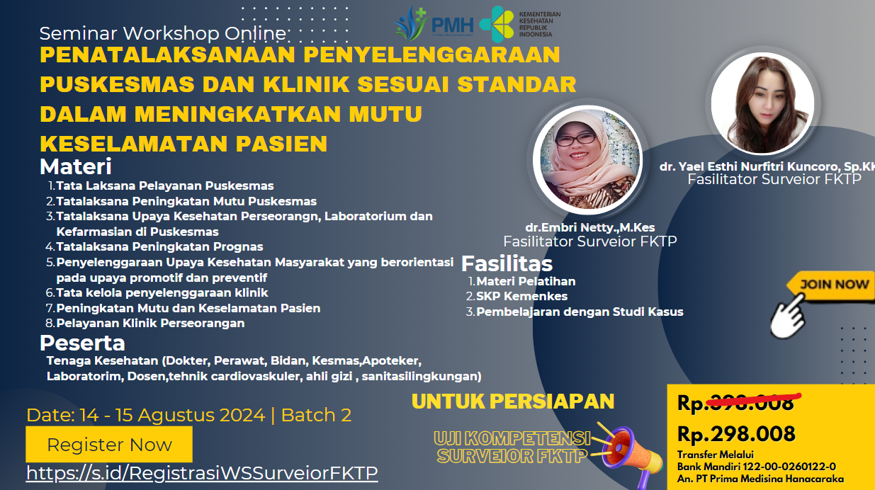 Workshop Penatalaksanaan Penyelenggaraan Puskesmas dan klinik sesuai Standar dalam meningkatkan mutu keselamatan pasien